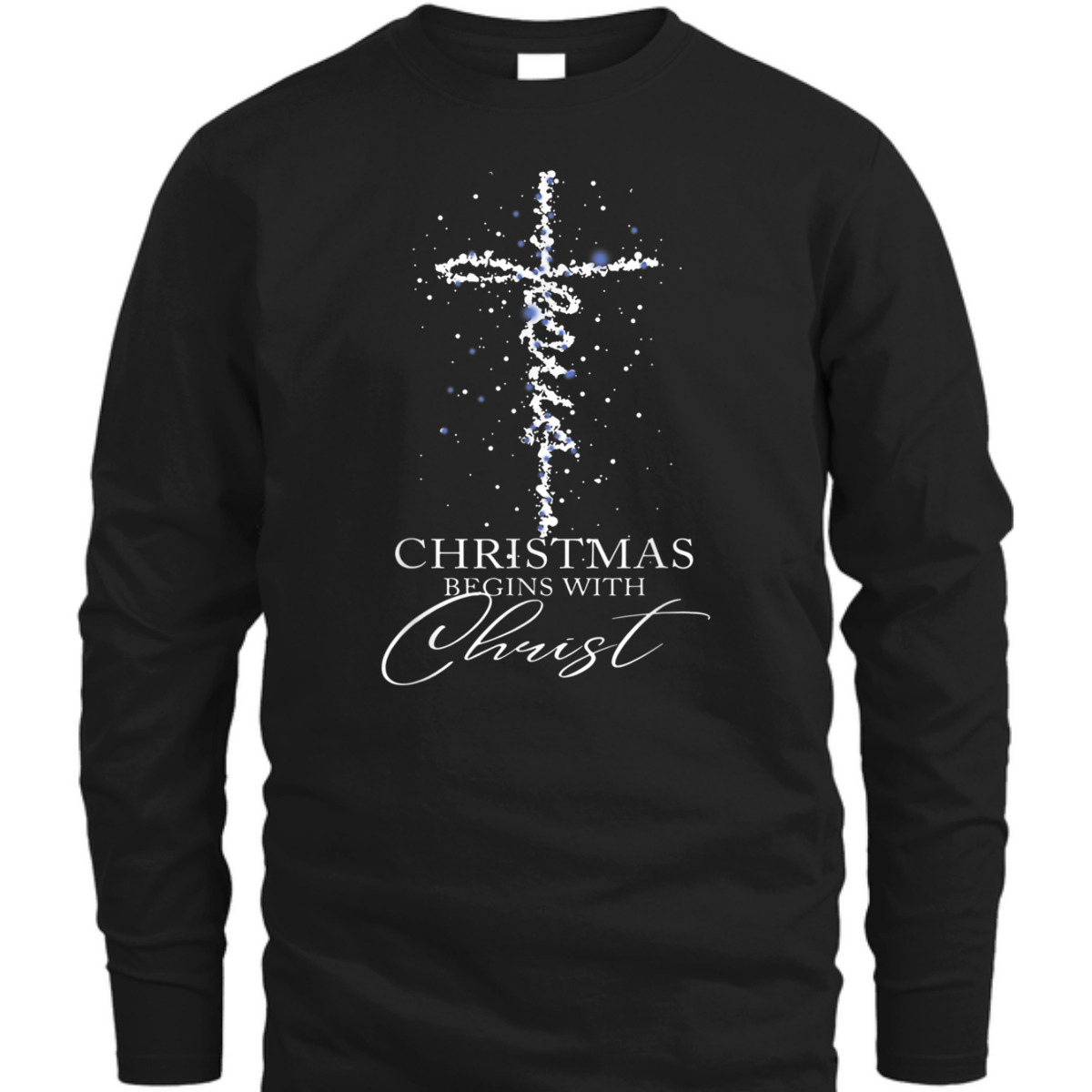 Christmas Begins With Christ T-Shirt Christian Cross Christmas Gift