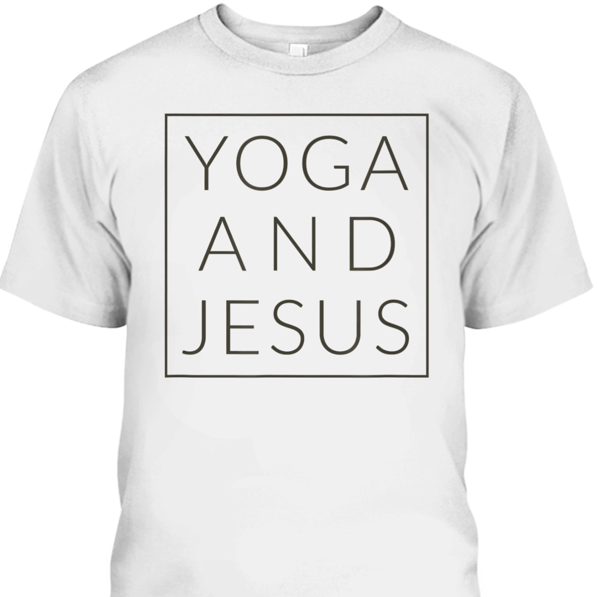 Yoga And Jesus T-Shirt Christian Meditation Gift Yoga And Jesus T-Shirt Christian Meditation Gift
