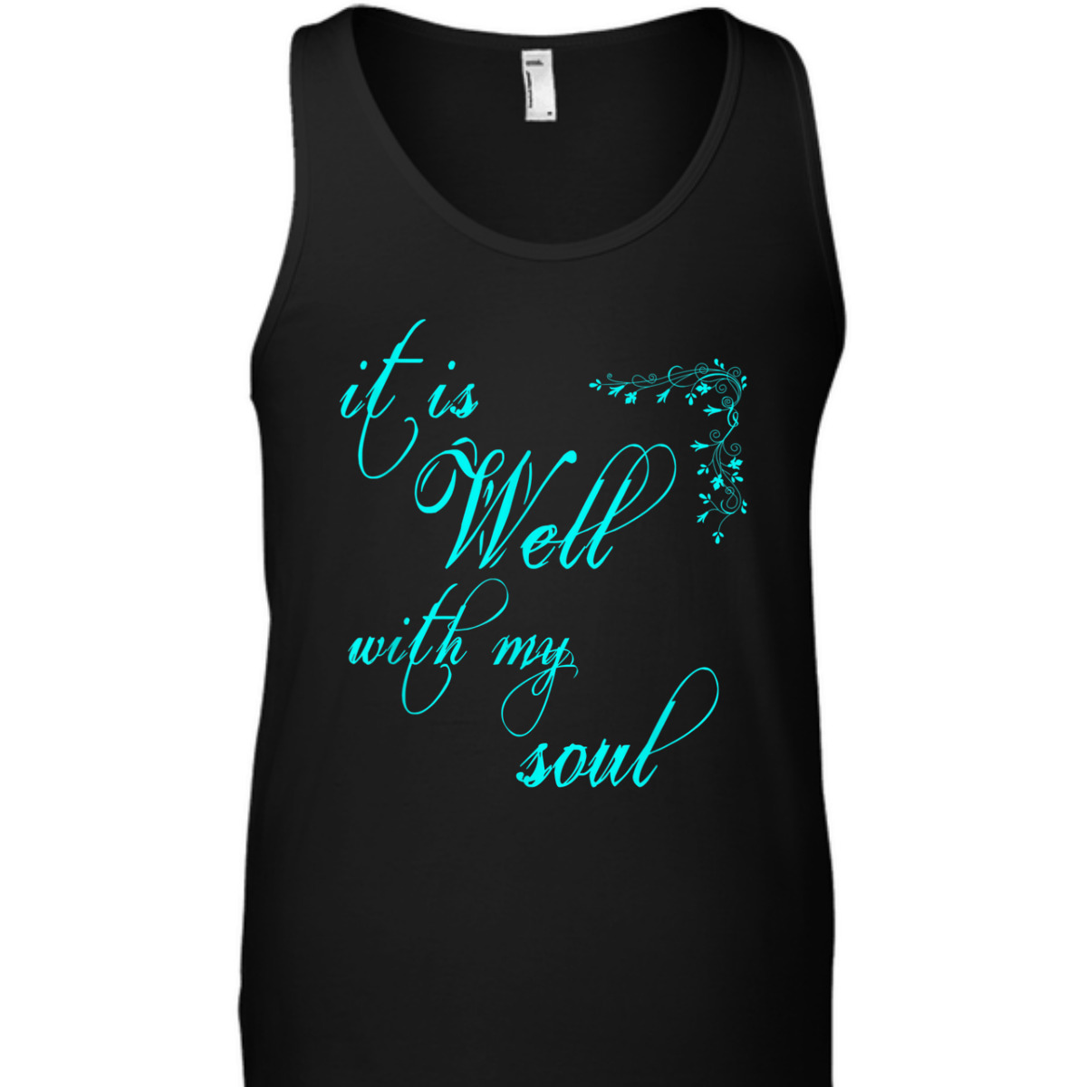 It Is Well With My Soul Unique T-Shirt For Believers It Is Well With My Soul Unique T-Shirt For Believers
