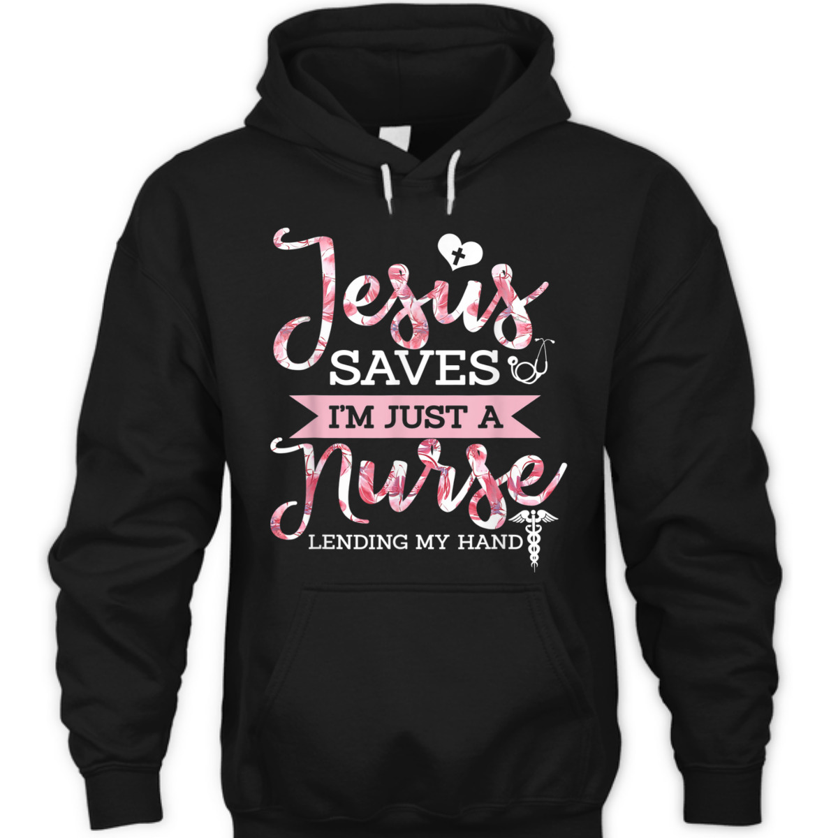 Jesus Saves I'm Just A Nurse Lending My Hand T-Shirt Christian Faith Religious Gift Jesus Saves I'm Just A Nurse Lending My Hand T-Shirt Christian Faith Religious Gift