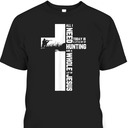 Hunting And A Whole Lot Of Jesus Christian Cross Religious T-Shirt Hunting And A Whole Lot Of Jesus Christian Cross Religious T-Shirt