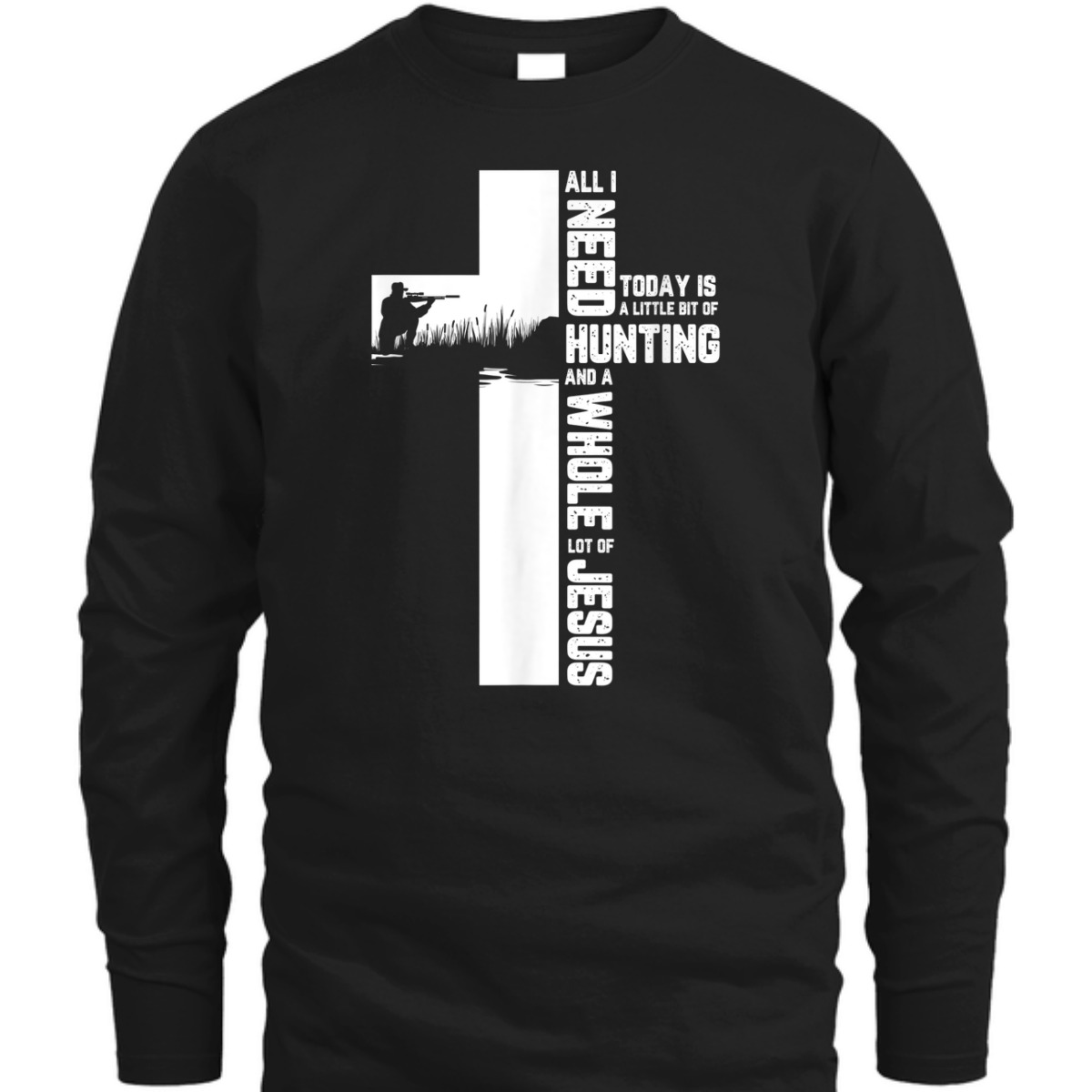 Hunting And A Whole Lot Of Jesus Christian Cross Religious T-Shirt Hunting And A Whole Lot Of Jesus Christian Cross Religious T-Shirt
