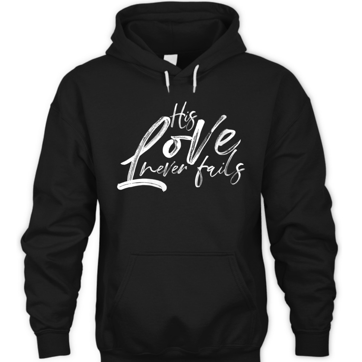 His Love Never Fails Christian Religious T-Shirt
