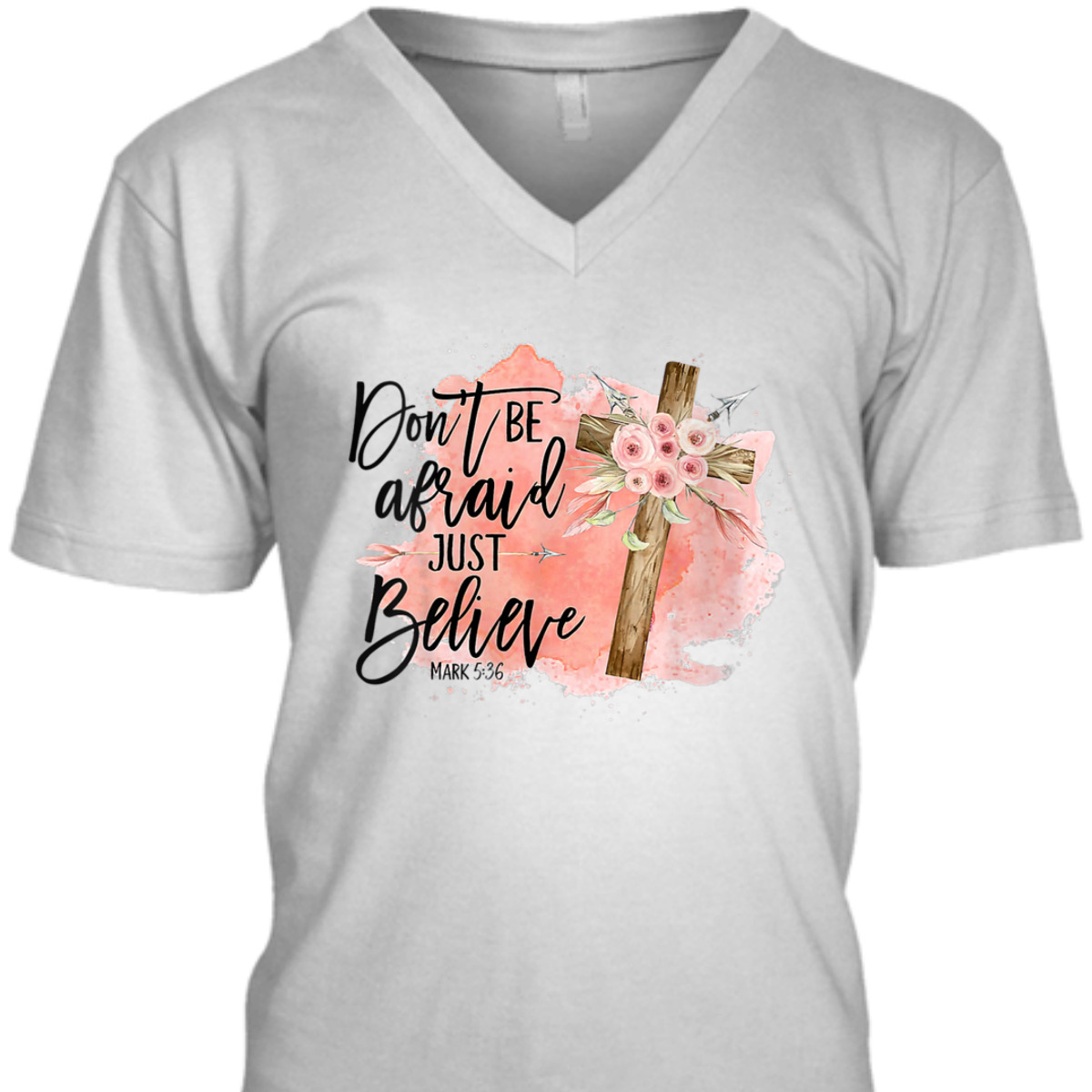 Floral Christian Cross Don't Be Afraid Just Believe Mark 5:36 Bible Verse T-Shirt Floral Christian Cross Don't Be Afraid Just Believe Mark 5:36 Bible Verse T-Shirt