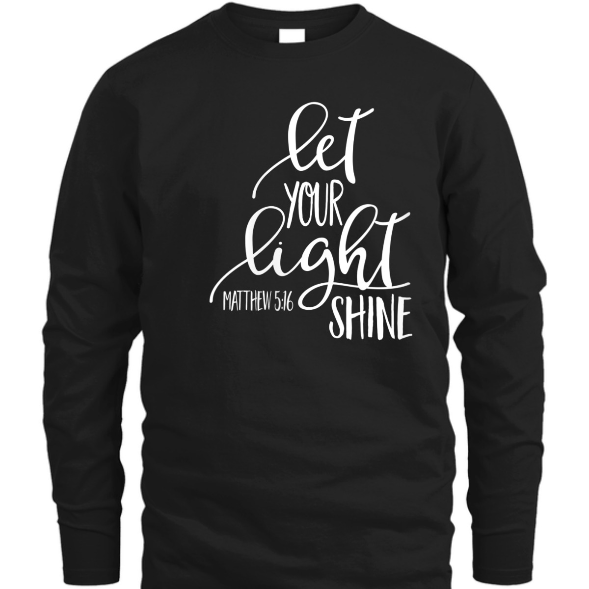 Matthew 5:16 Bible Verse T-Shirt Let Your Light Shine