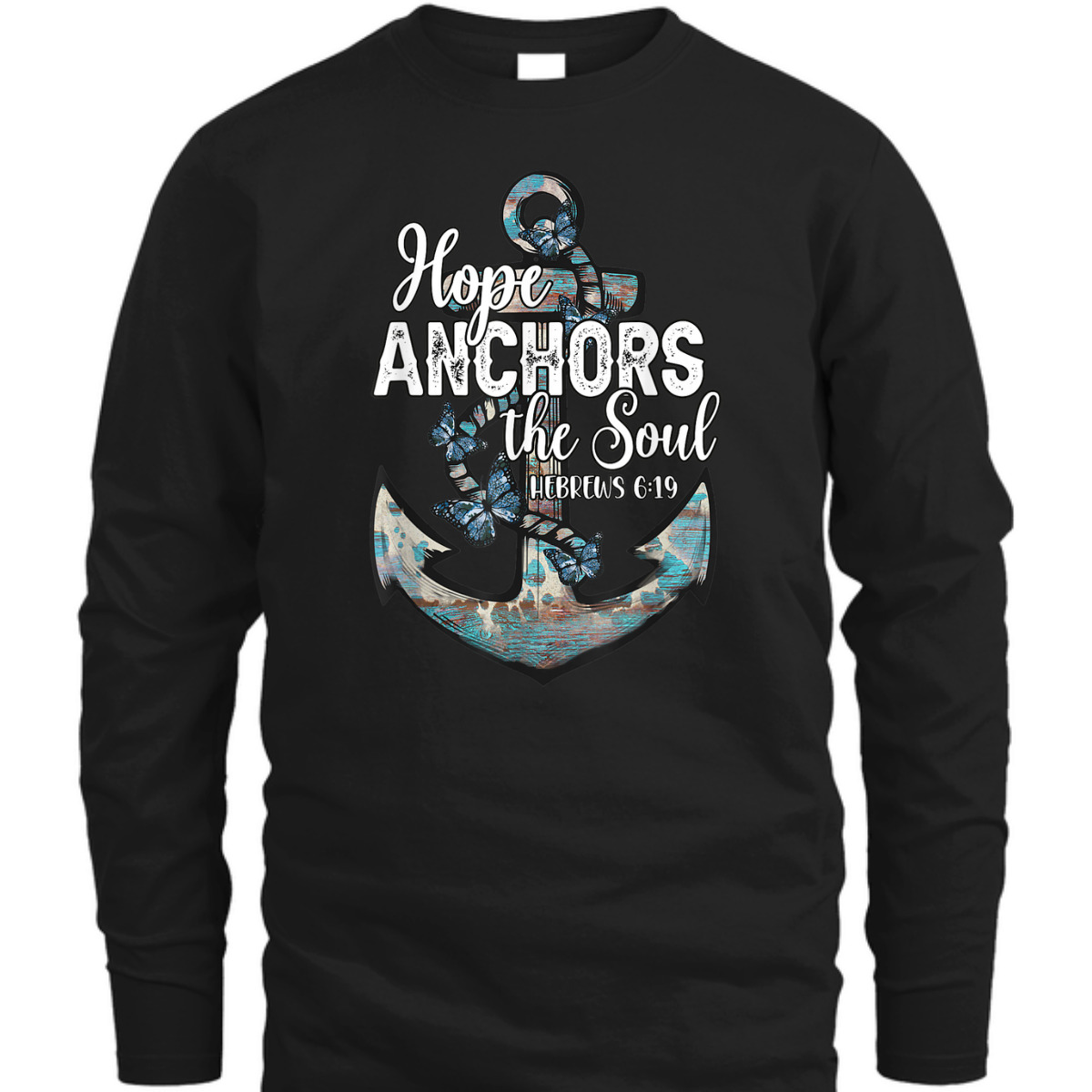 Bible Verse T-Shirt Hope Anchors The Soul Hebrews 619 Christian Cross Religious Gift Bible Verse T-Shirt Hope Anchors The Soul Hebrews 619 Christian Cross Religious Gift