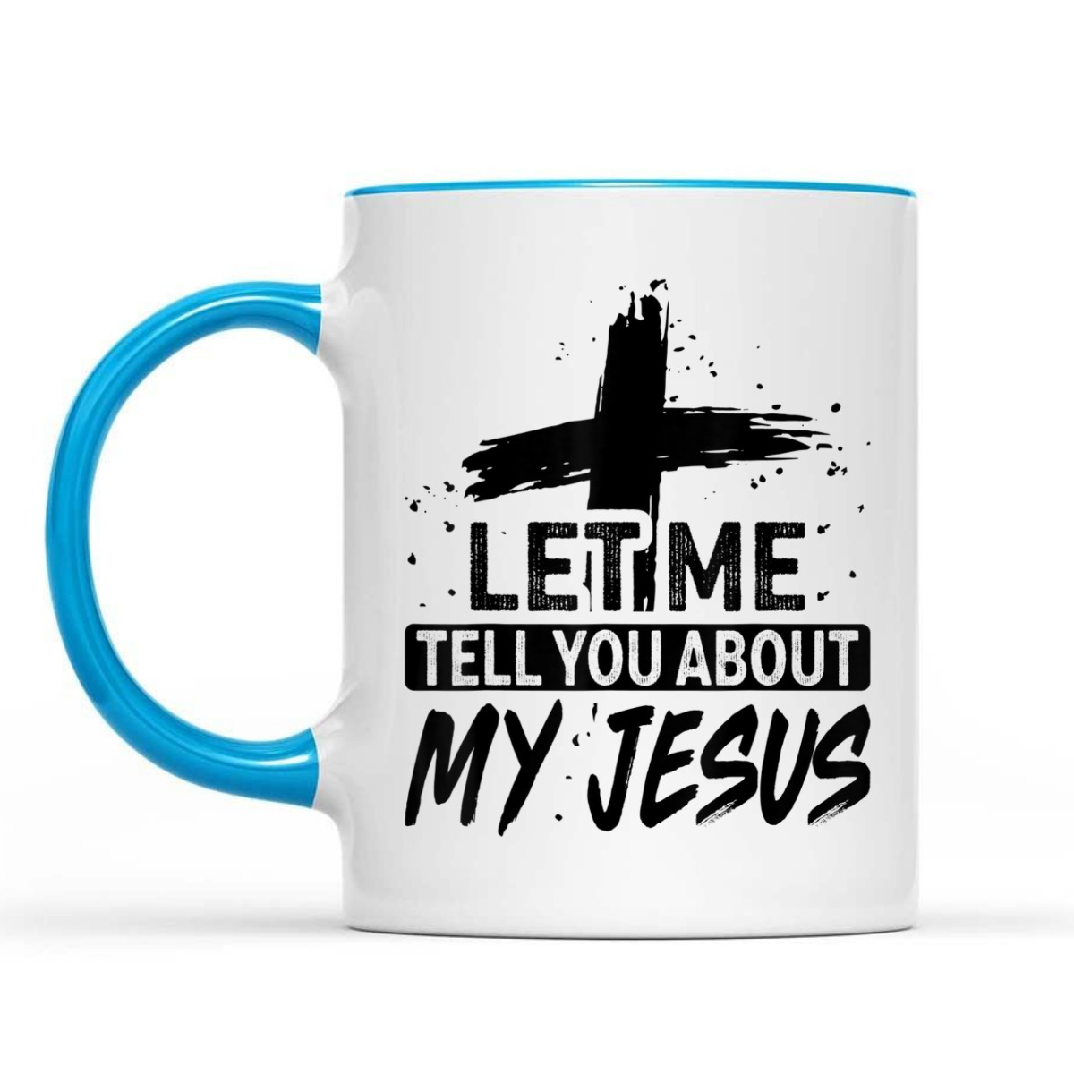 Let Me Tell You About My Jesus T-Shirt God Believer Christian Gift