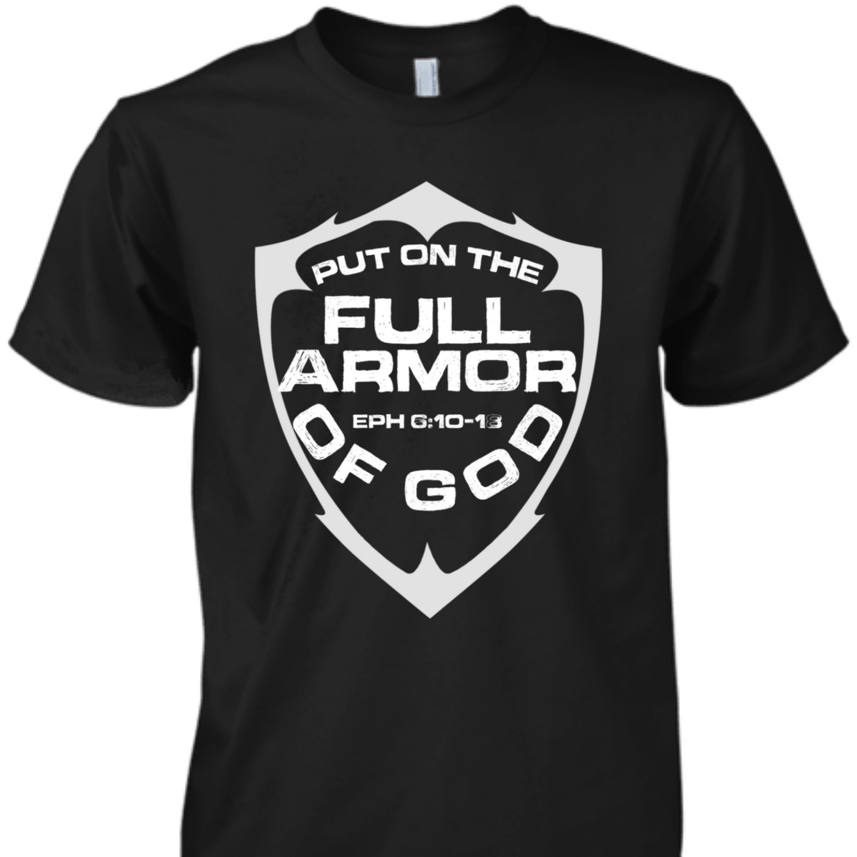 Put On The Full Armor Of God T-Shirt Inspirational Religion Gift