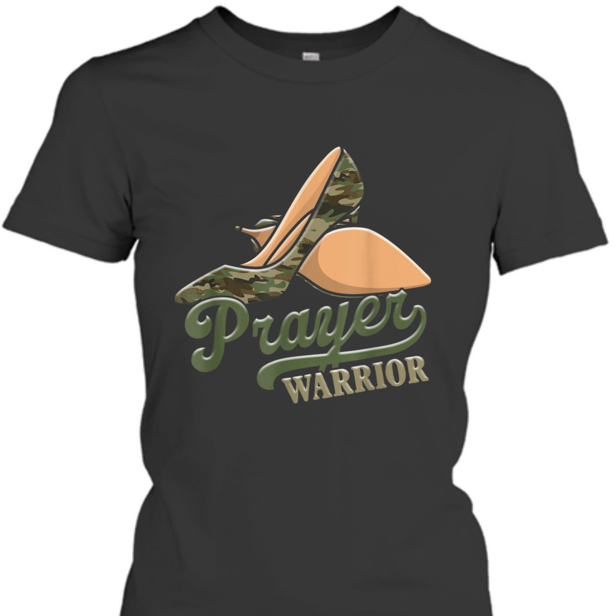 Camo Heels Prayer Warrior T-Shirt