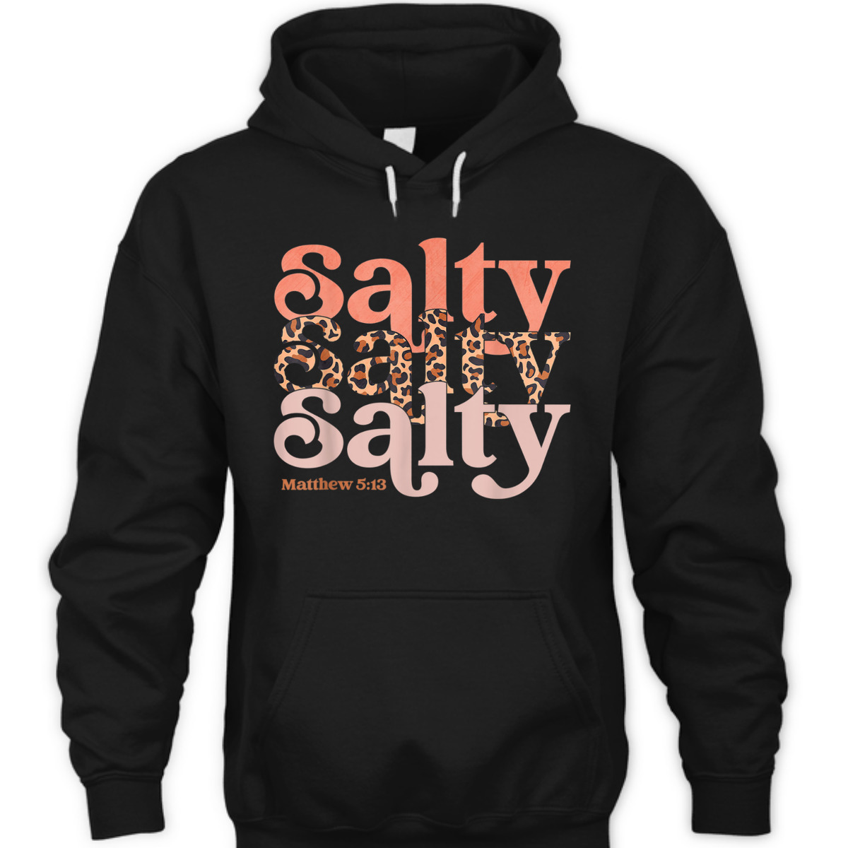 Matthew 5:13 Bible Verse T-Shirt Stay Christian Salty Faith Vibes Jesus Leopard