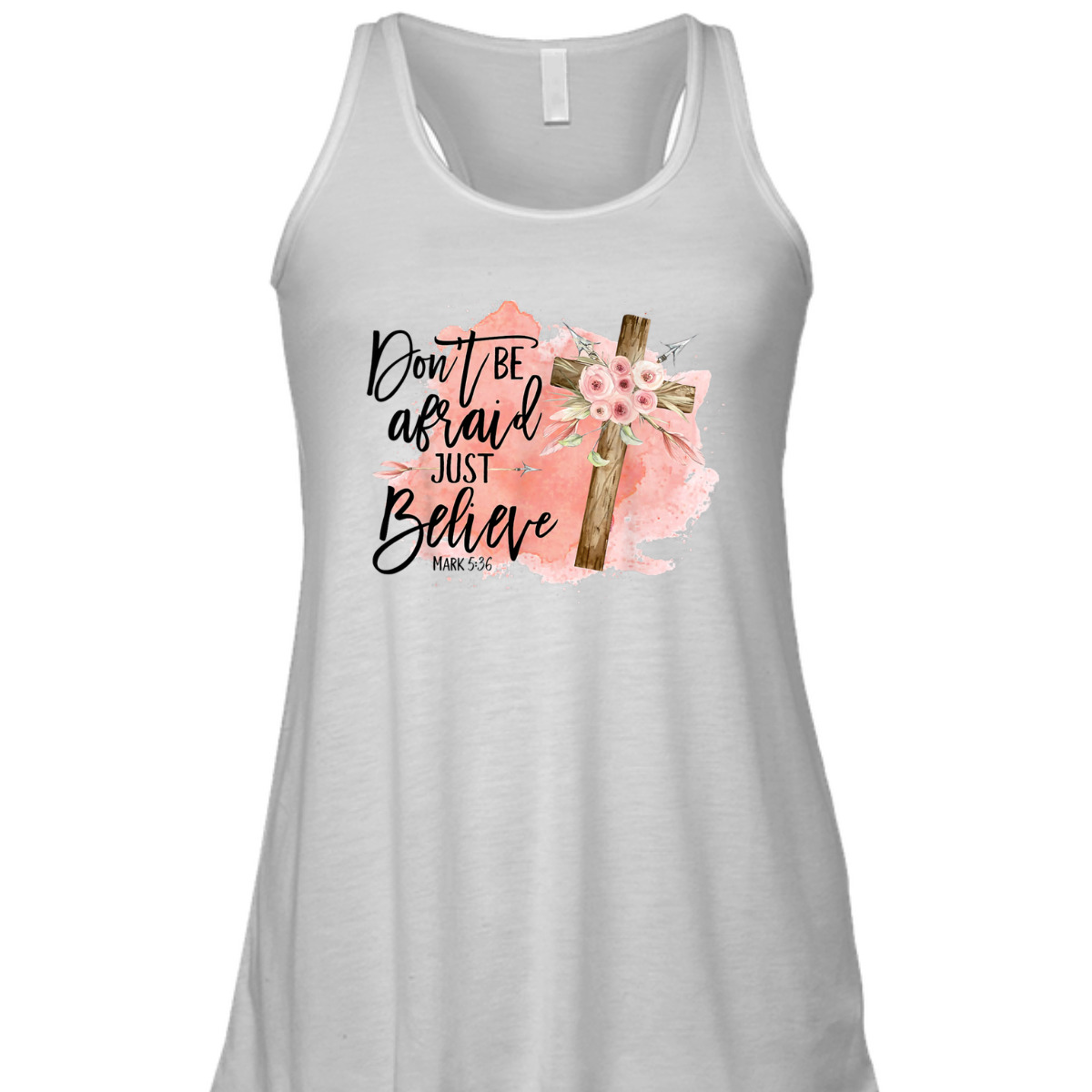 Floral Bible Verse T-Shirt Christian Cross Don't Be Afraid Just Believe Mark 5:36