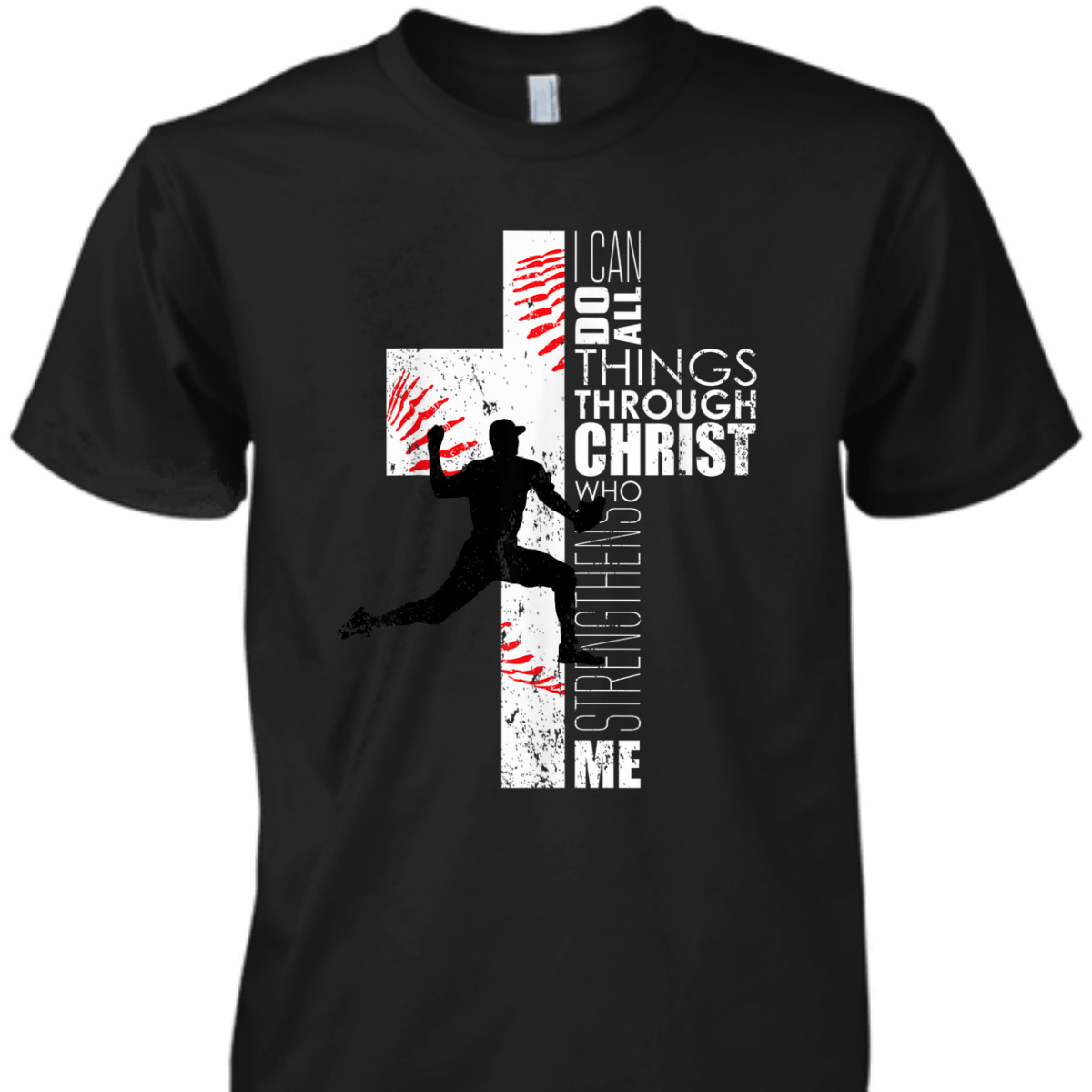 I Can Do All Things Through Christ Philippians 413 Bible Verse T-Shirt Christian Baseball Pitcher I Can Do All Things Through Christ Philippians 413 Bible Verse T-Shirt Christian Baseball Pitcher