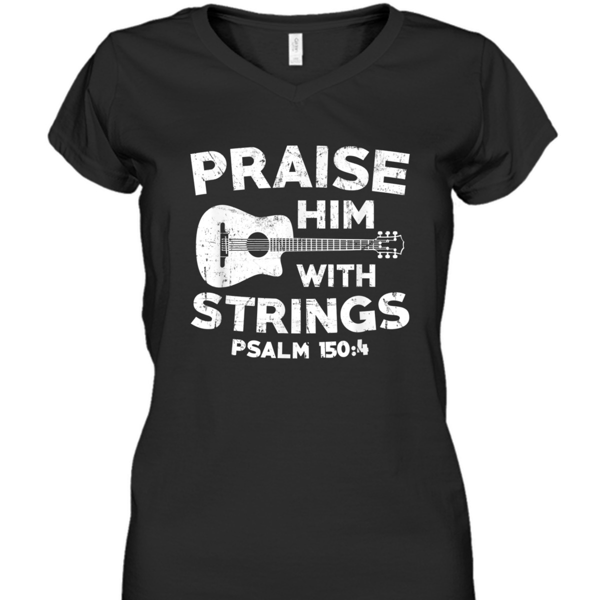 Guitar Bass Praise Him With Strings Psalm 150:4 Christian Bible Verse T-Shirt
