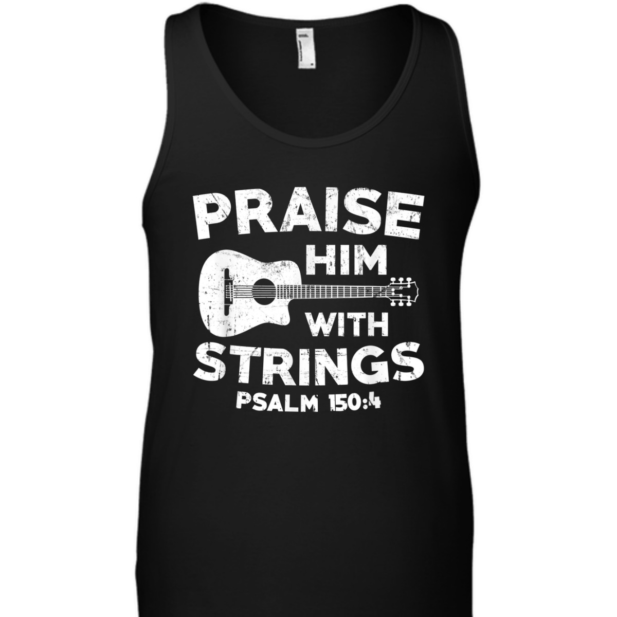 Guitar Bass Praise Him With Strings Psalm 150:4 Christian Bible Verse T-Shirt