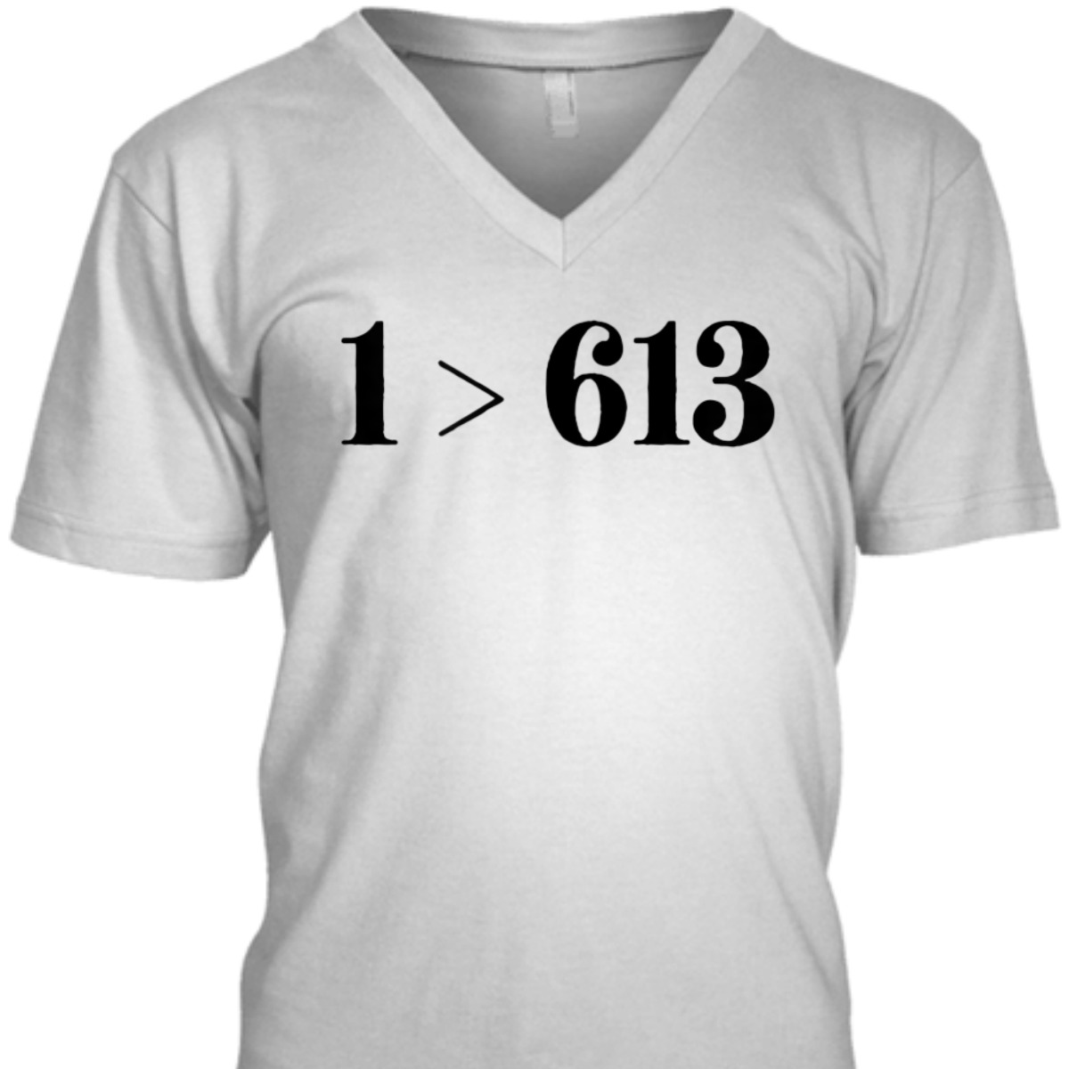 Only 1 > 613 Love Is Greater Novelty T-Shirt Only 1 > 613 Love Is Greater Novelty T-Shirt