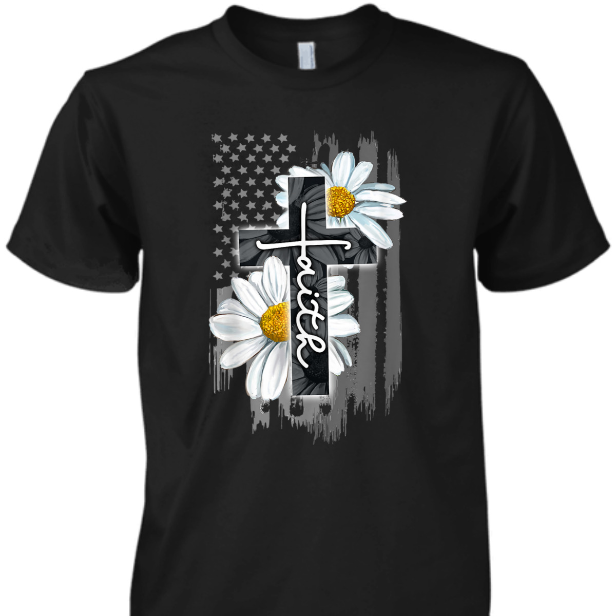 Faith American Flag Daisy Christian Faith Jesus God Lover T-Shirt Faith American Flag Daisy Christian Faith Jesus God Lover T-Shirt